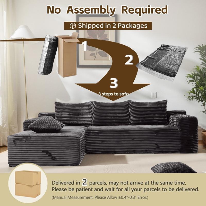 【2 Package Shipping】Oversized Chaise Lounge Sofa 106" Cloud Sectional Couch with L-Shape Chaise, Upholstered Couches for Living Room Bedroom, No Assembly Required，Modular Corduroy Cloud Velvet Couch，Convertible Loveseat Sofa Bed